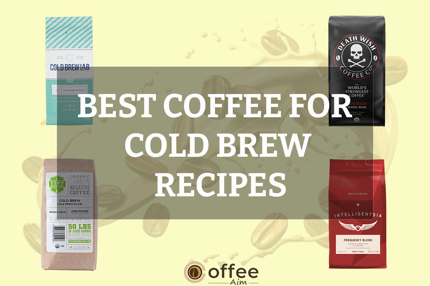 Best-Coffee-For-Cold-Brew-Recipes
