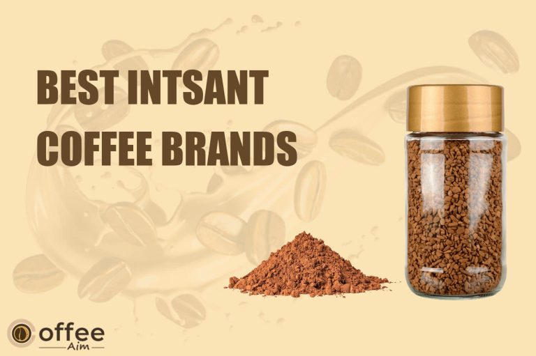 The Best Instant Coffee 2023, I’ve Tasted and Preferred