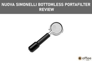 Featured image for the article "Nuova Simonelli Bottomless Portafilter Review"