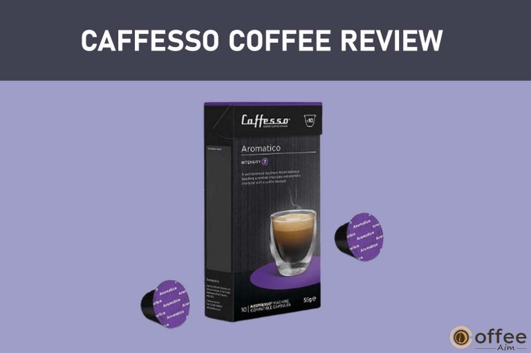 Caffesso Coffee Review 2023