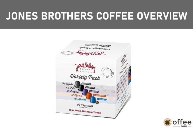 Jones Brothers Coffee Overview