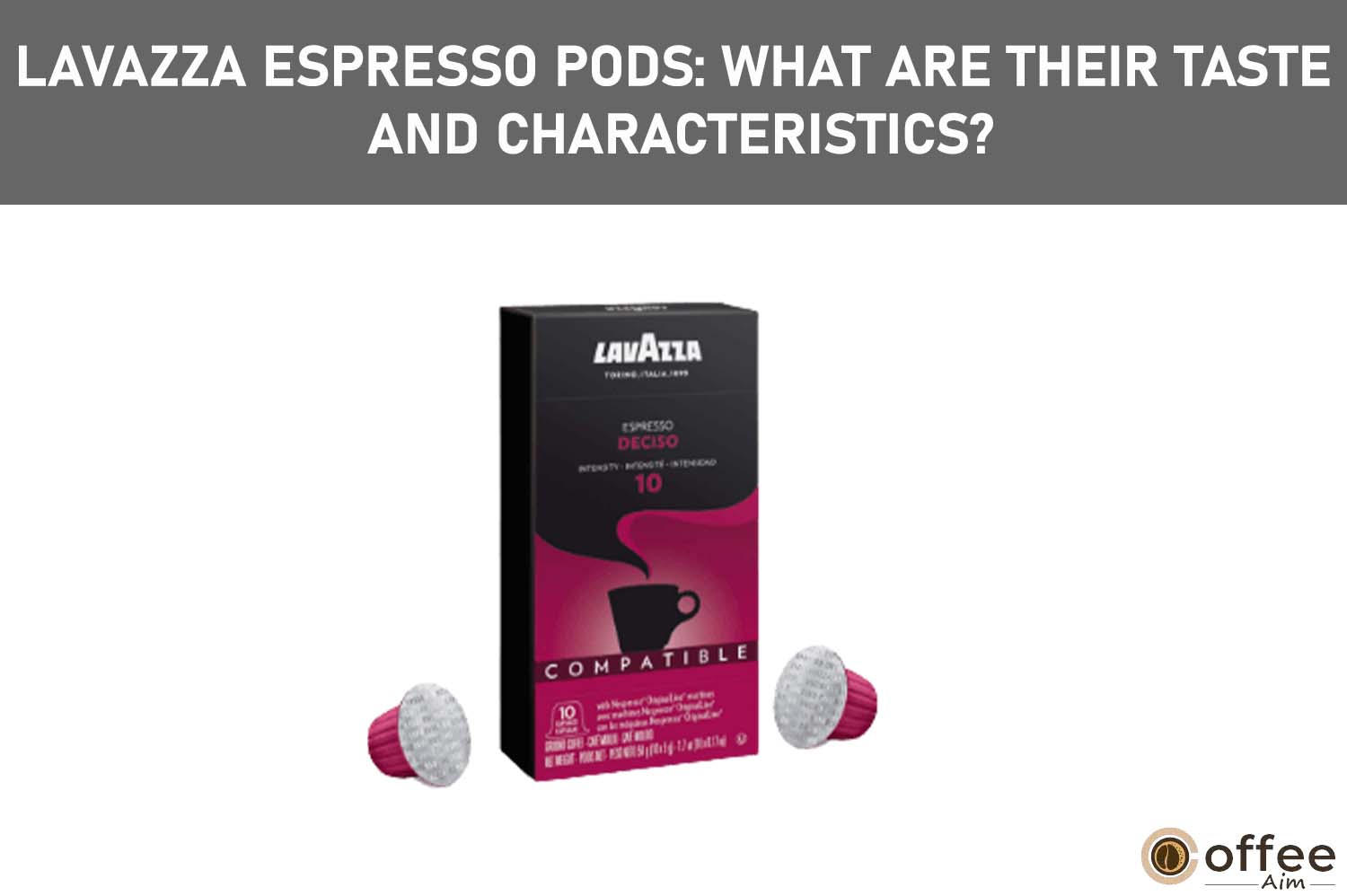 Featured image for the article "Lavazza Espresso Pods: What are Their Taste and Characteristics?"