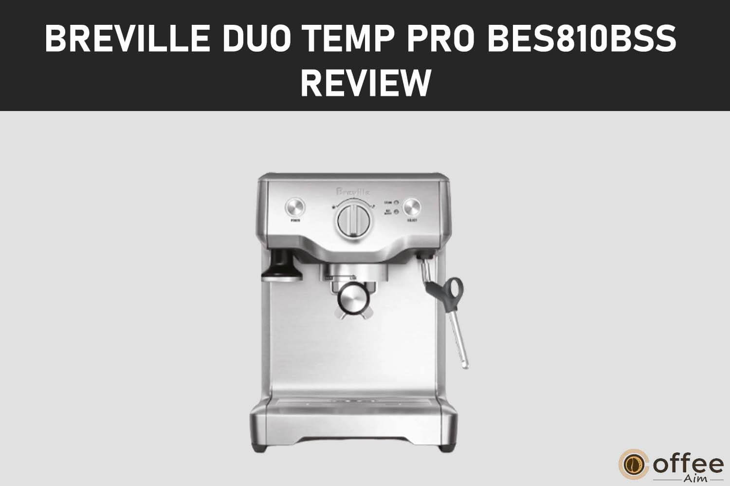 Featured image for the article "Breville Duo Temp Pro BES810BSS Review"