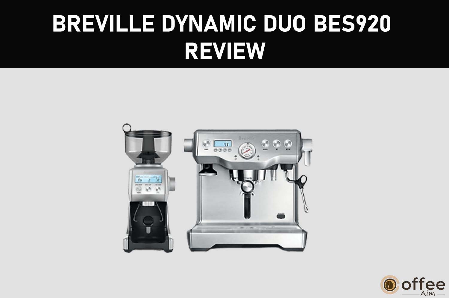 Featured image for the article "Breville Dynamic Duo BES920 Review"