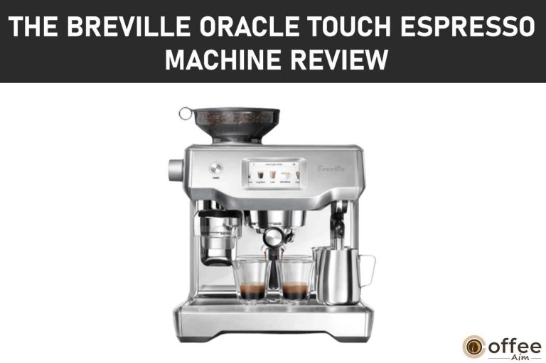The Breville Oracle Touch Espresso Machine Review 2022