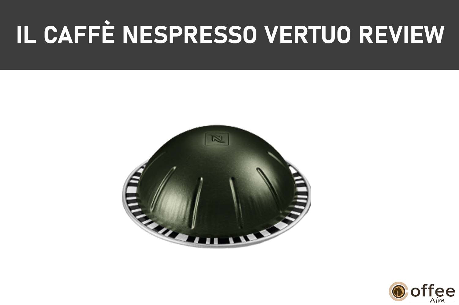 Featured image for the article "Il Caffè Nespresso Vertuo Review"