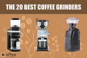 Featured image for the article "The 20 Best Coffee Grinders"