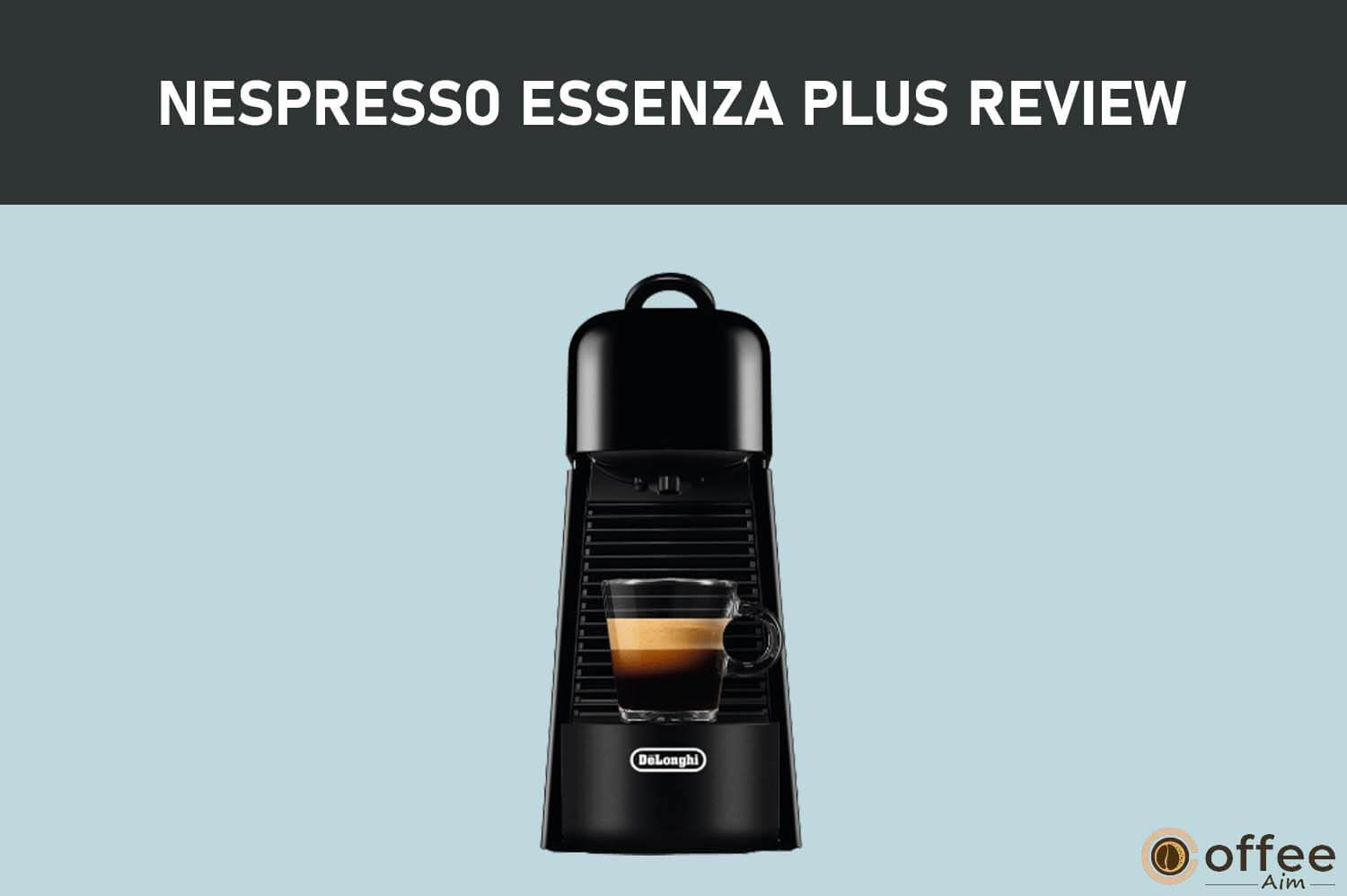Feature image for the article "Nespresso Essenza Plus Review"