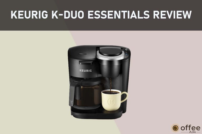 Keurig K-Duo Essentials Review