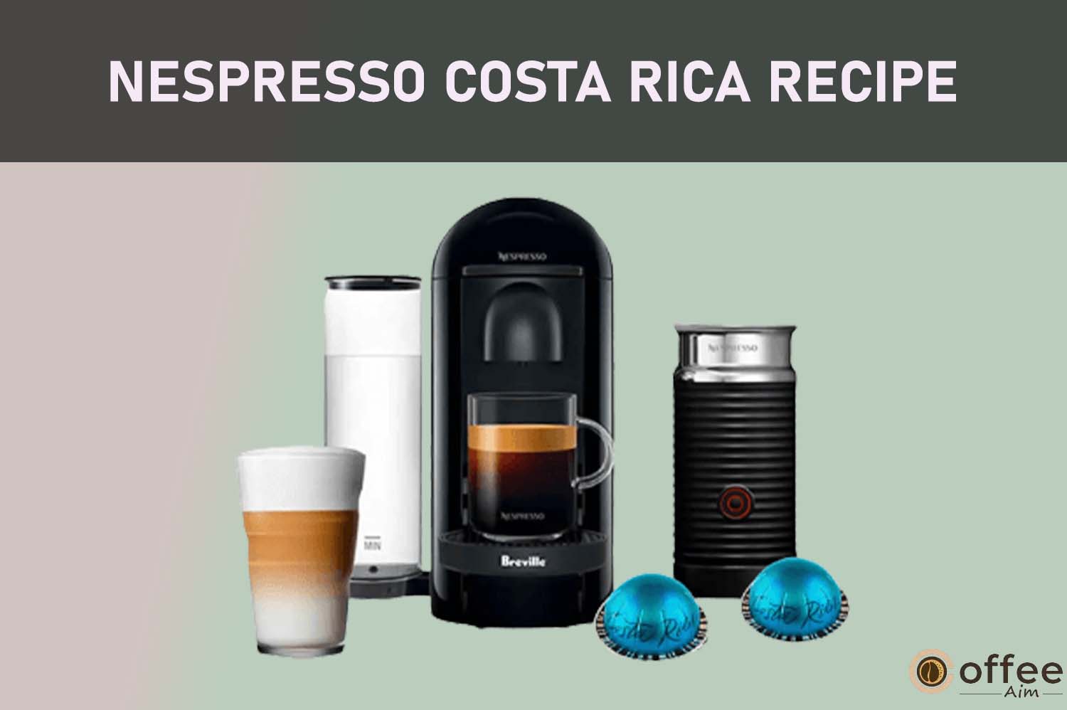 Feature image for the artcile "Nespresso Costa Rica Recipe"