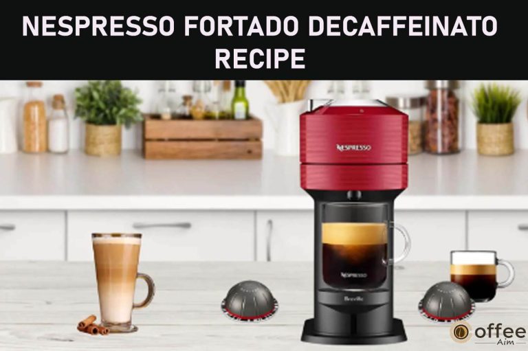 Nespresso Fortado Decaffeinato Recipe