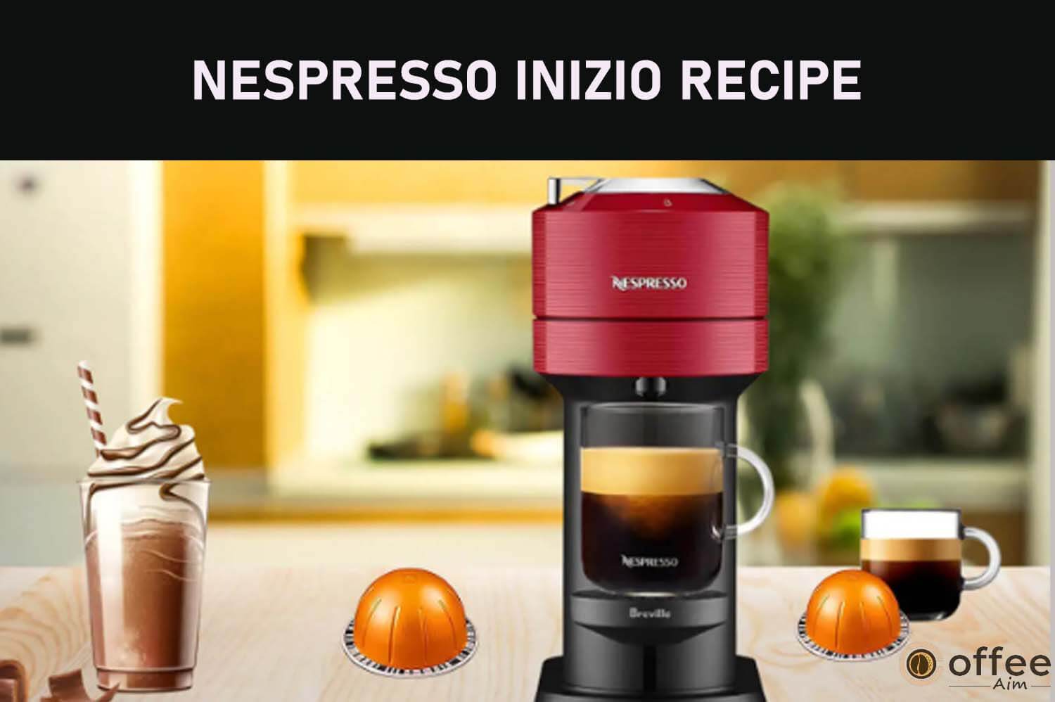 Featured image for the article "Nespresso Inizio Recipe"