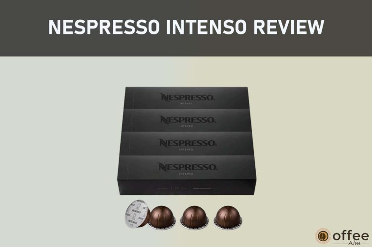 Nespresso Intenso Review 2022