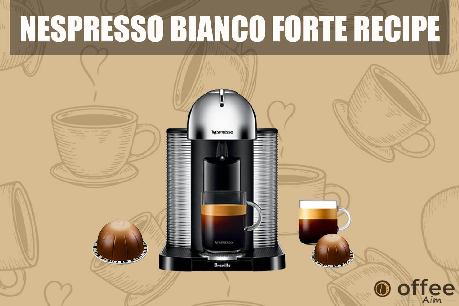 Featured image for the article "Nespresso Bianco Forte Recipe"