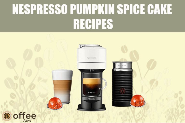 Nespresso Pumpkin Spice Cake VertuoLine Recipes