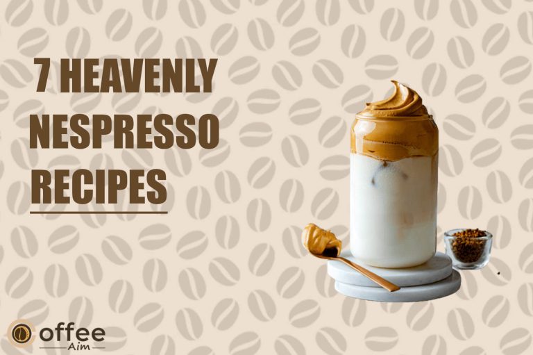 7 Heavenly Nespresso Recipes You Won’t Believe You Can Make