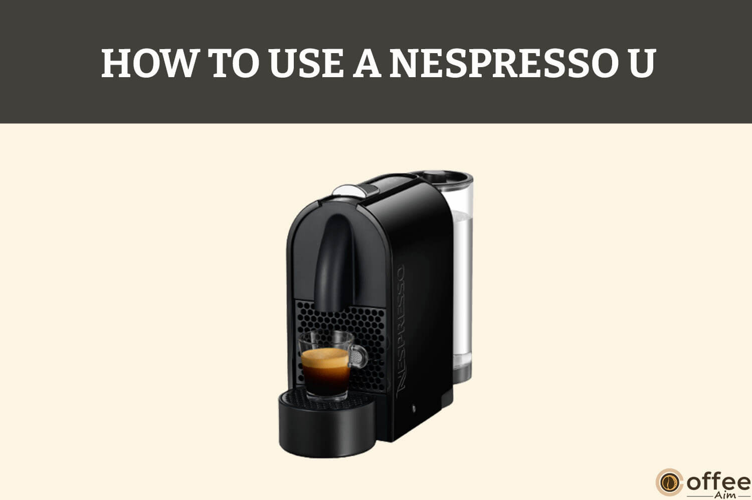 Use A Nespresso U
