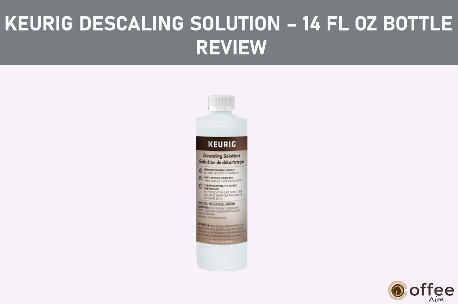 Featured image for the article "Keurig Descaling Solution – 14 Fl Oz Bottle Review"