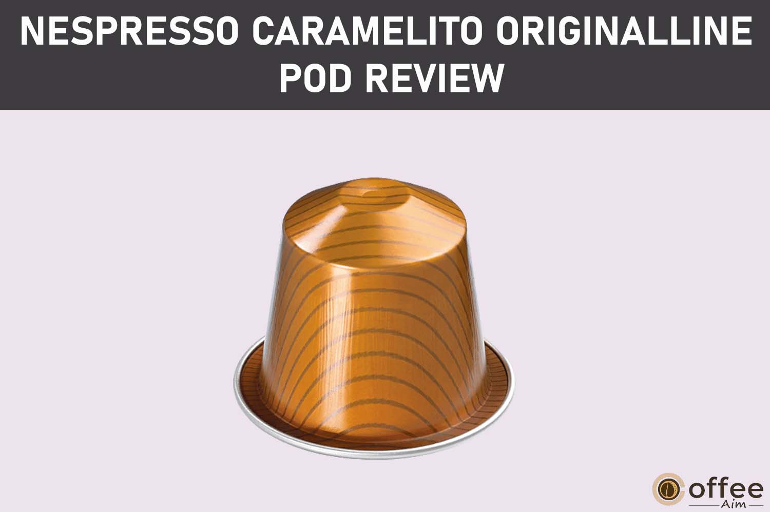 Featured image for the article "Nespresso Caramelito OriginalLine Pod Review"