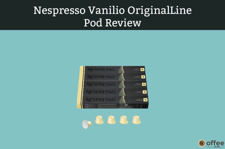 Nespresso Vanilio OriginalLine Pod Review