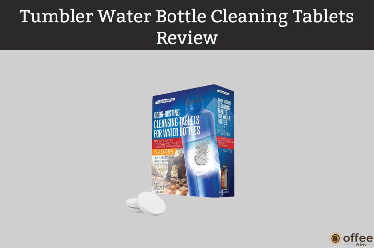 Tumbler Water Bottle Cleaning Tablets Review