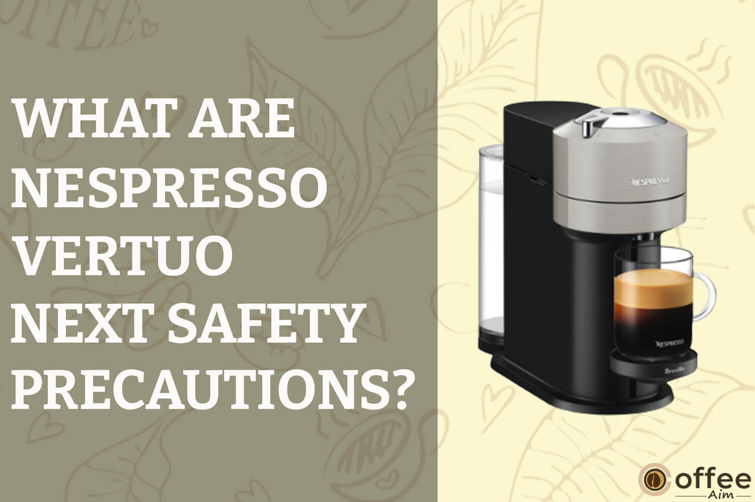what-are-nespresso-vertuo-next-safety-precautions
