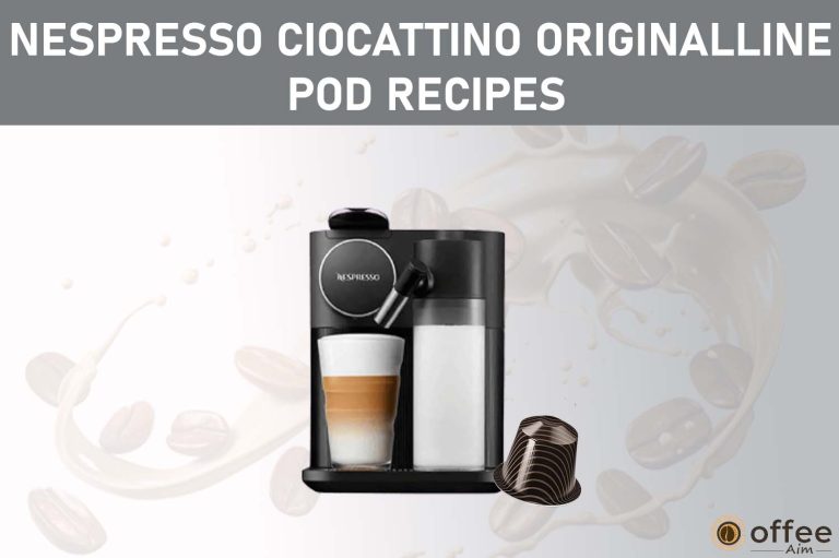 Nespresso Ciocattino OriginalLine Pod Recipes