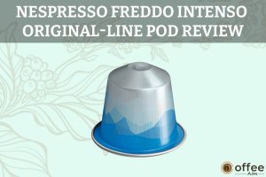 Featured image for the article "Nespresso Freddo Intenso Original-Line Pod Review"