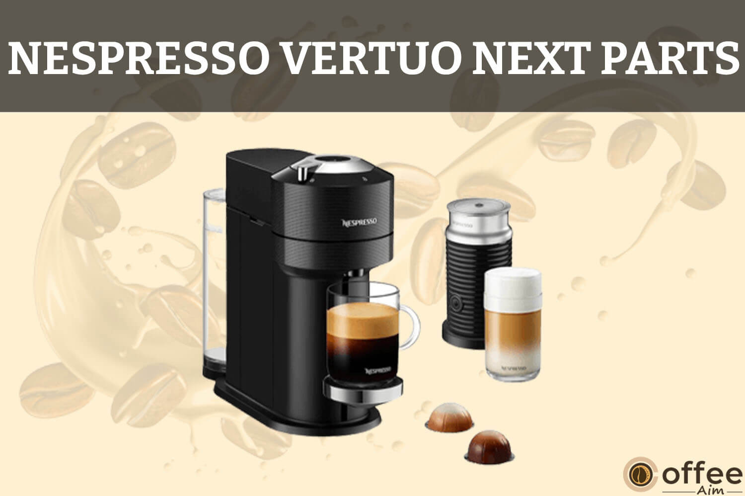 Featured image for the article "Nespresso Vertuo Next Parts"