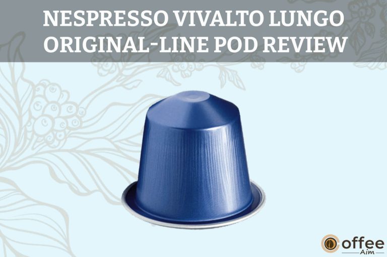 Nespresso Vivalto Lungo Original-Line Review