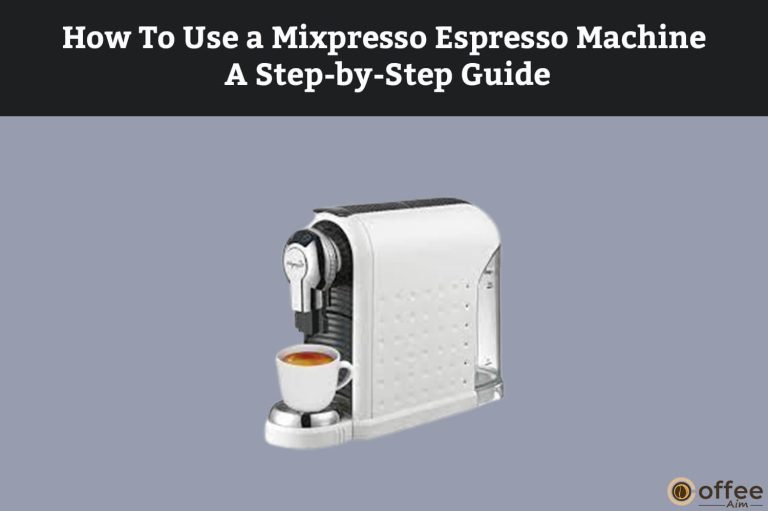 How To Use a Mixpresso Espresso Machine — A Step-by-Step Guide
