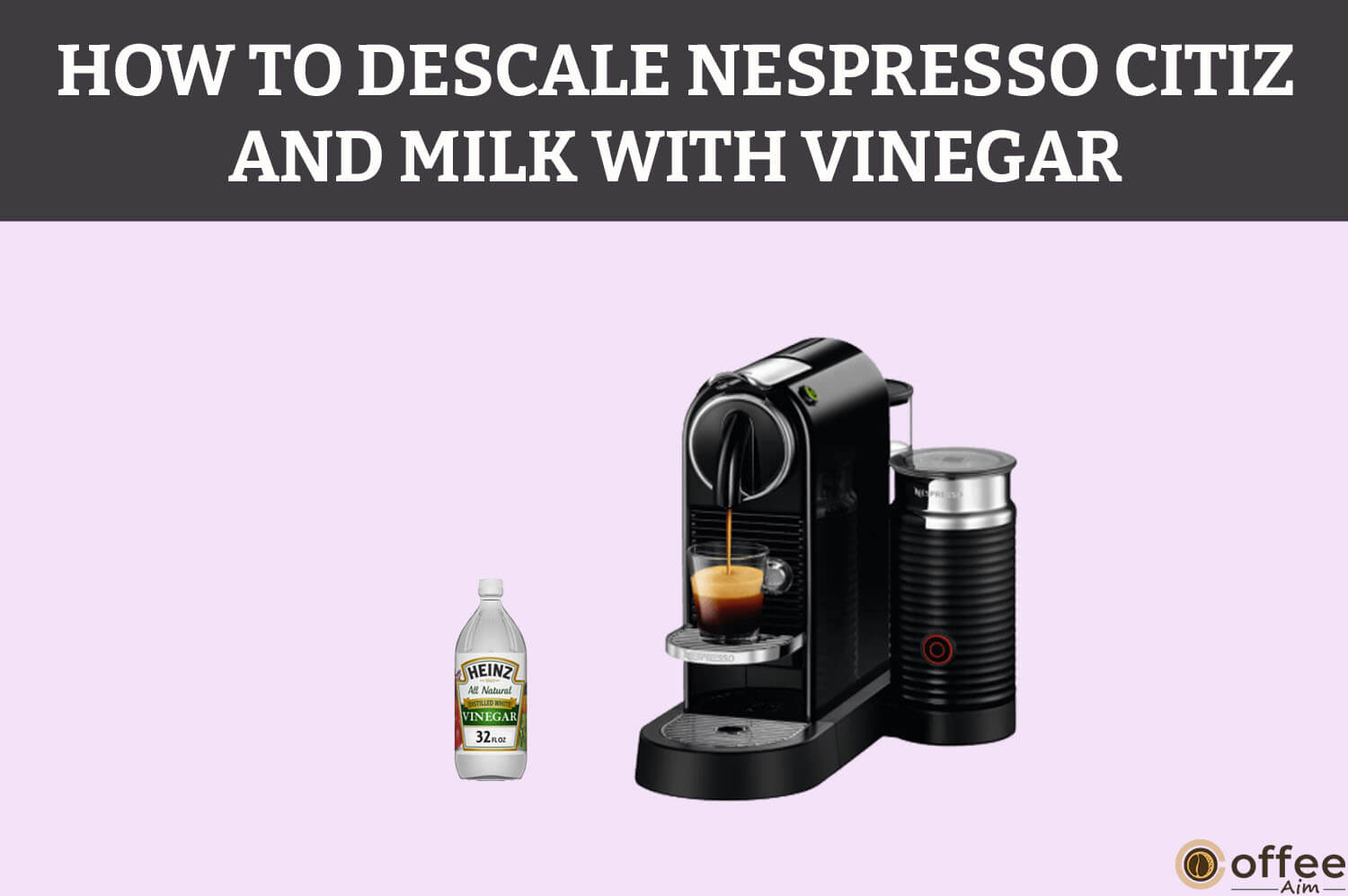 Featured image for the article "How to Descale Nespresso CitiZ And Milk with Vinegar"