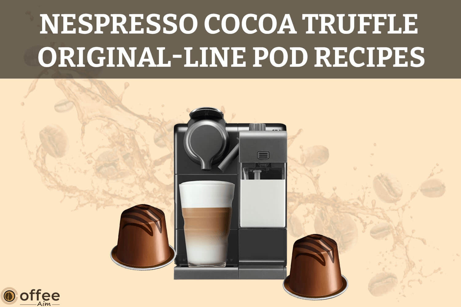 Featured image for the article "Nespresso Cocoa Truffle Original-Line Pod Recipes"