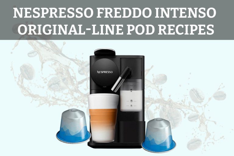 Nespresso Freddo Intenso Original-Line Pod Recipes