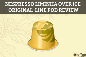 Featured image for the article "Nespresso Liminha Over Ice Original-Line Pod Review"