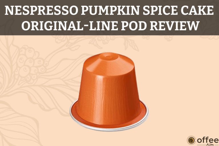 Nespresso Pumpkin Spice Cake OriginalLine Pod Review