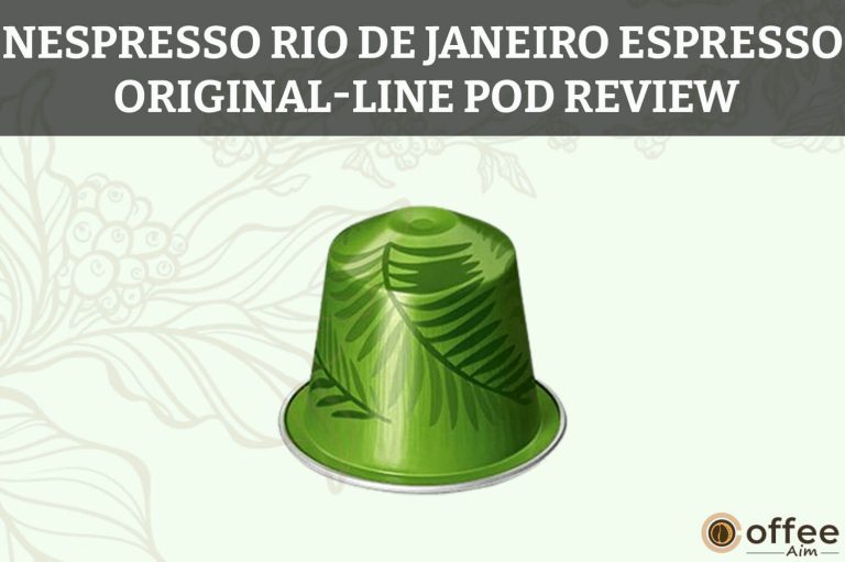 Nespresso Rio de Janeiro Espresso Original-Line Pod Review