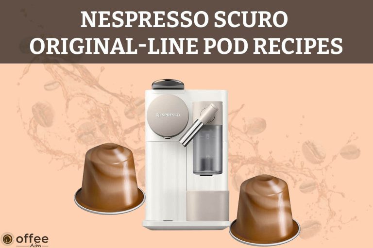 Nespresso Scuro Original-Line Pod Recipes
