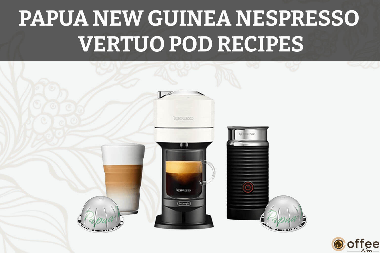 Featured image for the article "Papua New Guinea Nespresso Vertuo Pod Recipes"