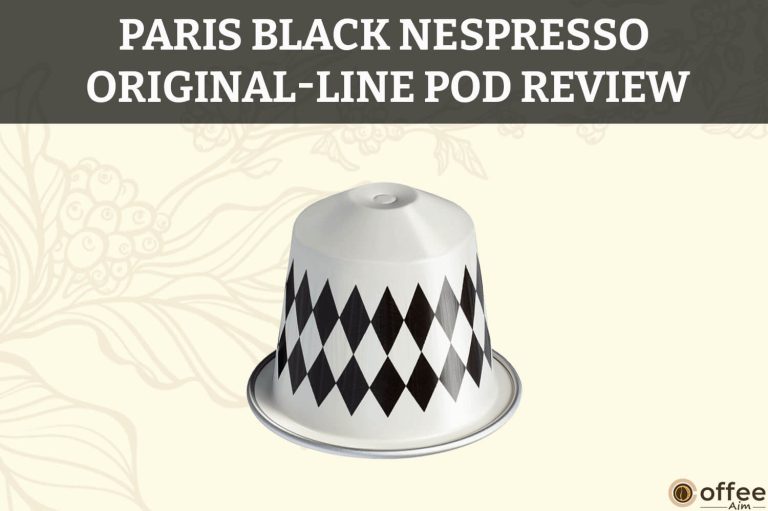Paris Black Nespresso Original-Line Pod Review