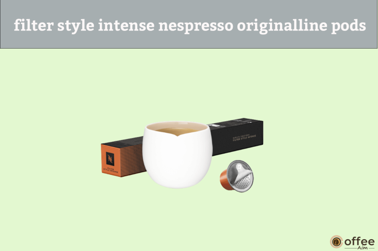 Filter Style Intense Nespresso OriginalLine Pod Recipes