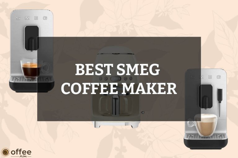 Best Smeg Coffee Makers