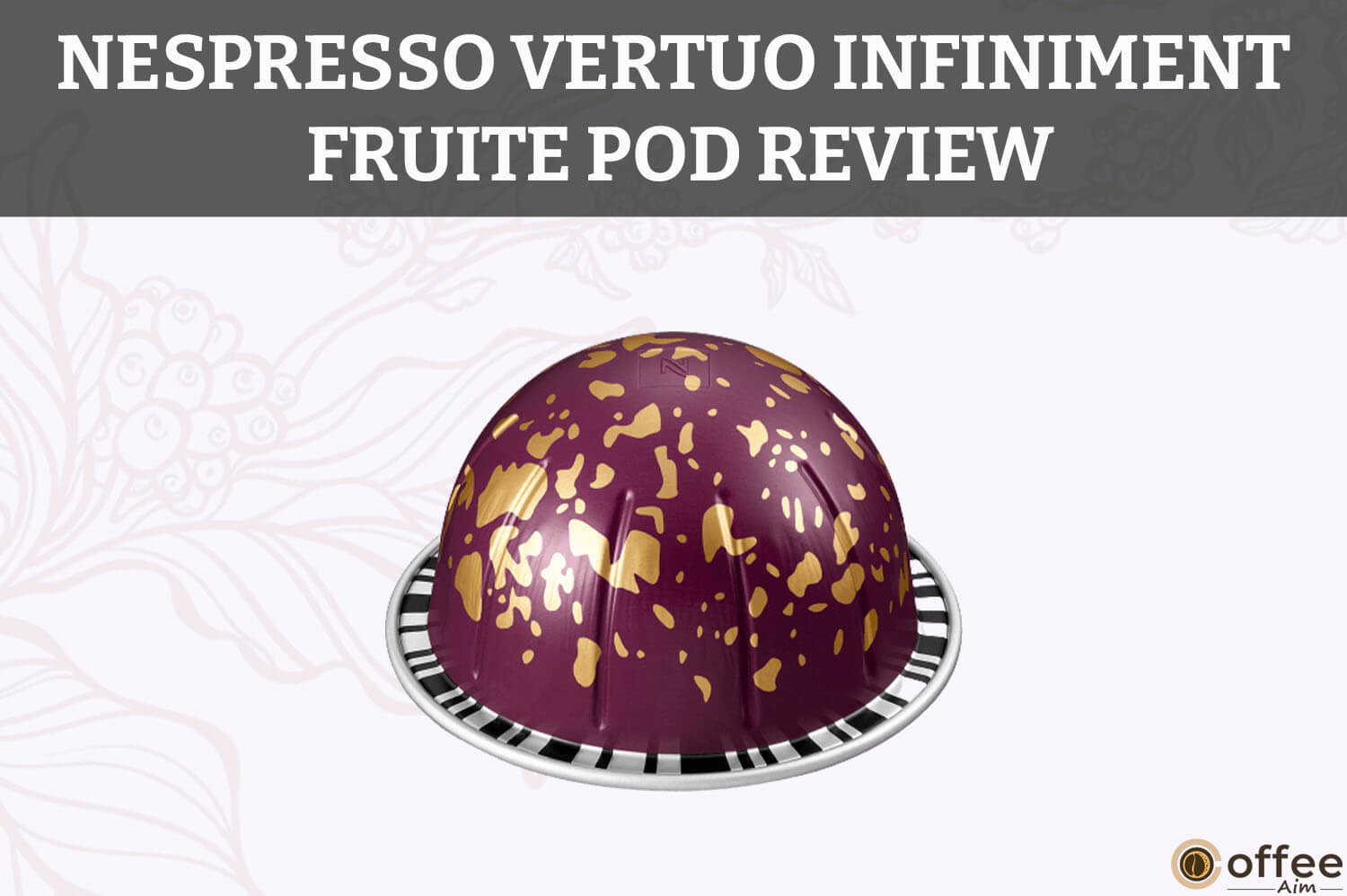 Featured image for the article "Nespresso Vertuo Infiniment Fruite Pod Review"