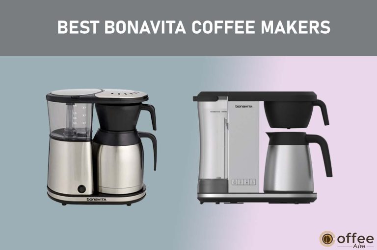 Best Bonavita Coffee Makers