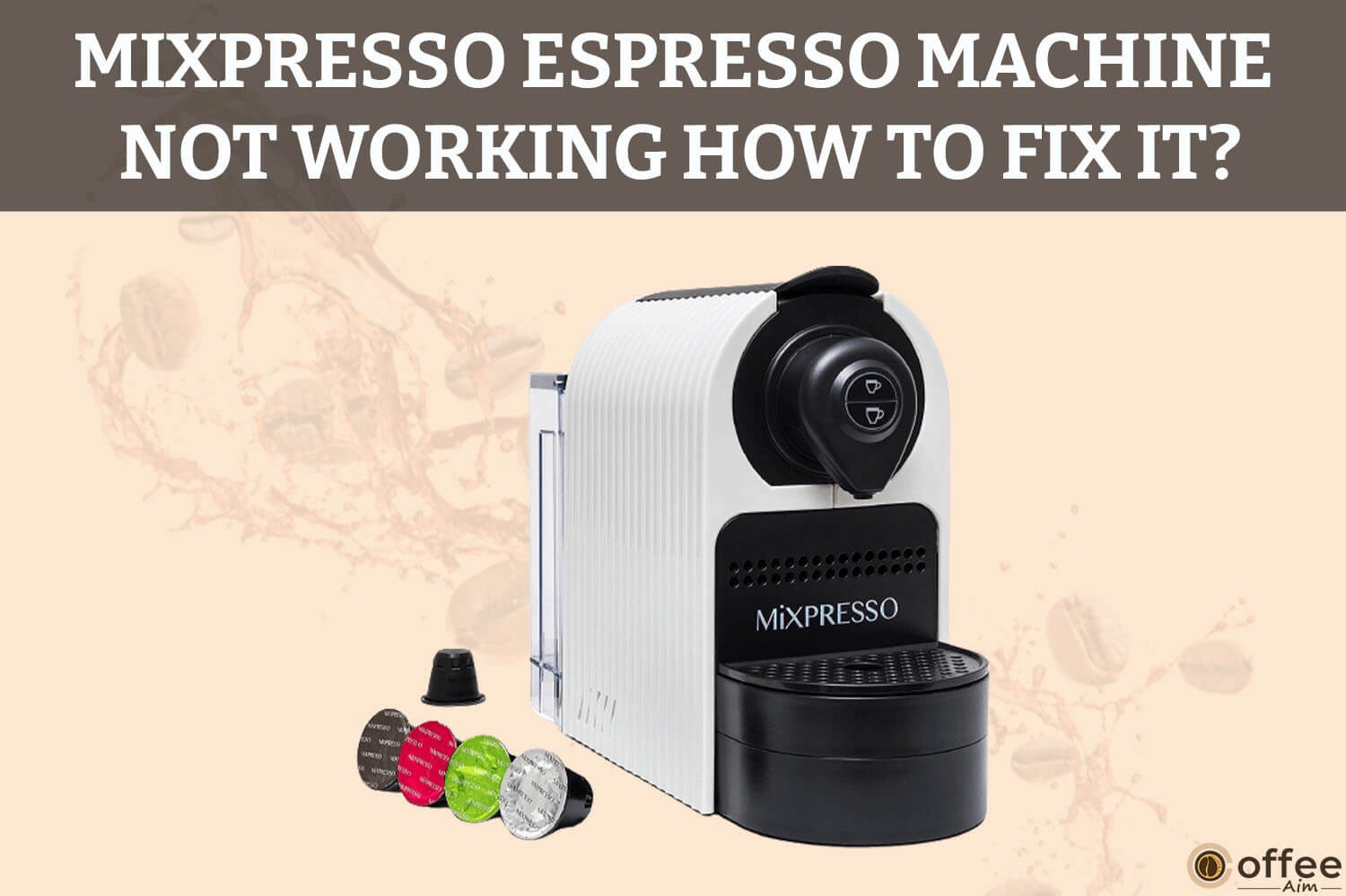 Mixpresso-Espresso-Machine-Not-Working-How-to-Fix-It