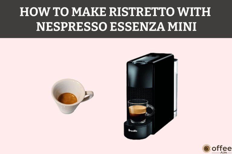 How To Make Ristretto With Nespresso Essenza Mini