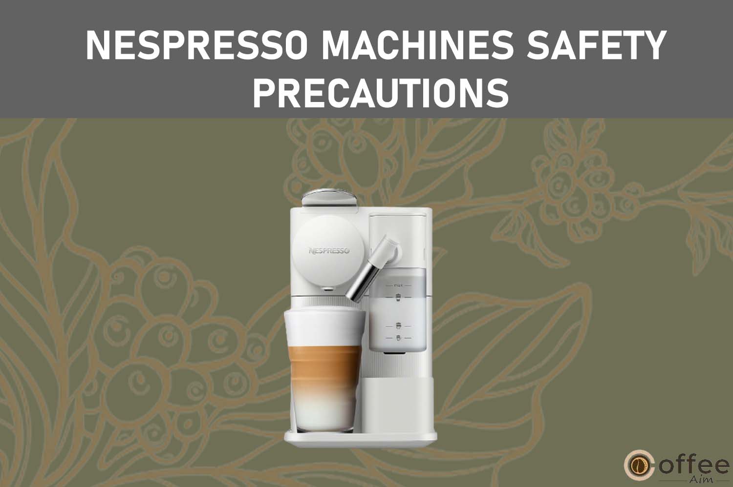 Feature image for the article "Nespresso Machines Safety Precautions"