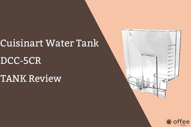 Cuisinart Water Tank DCC-5CRTANK Review