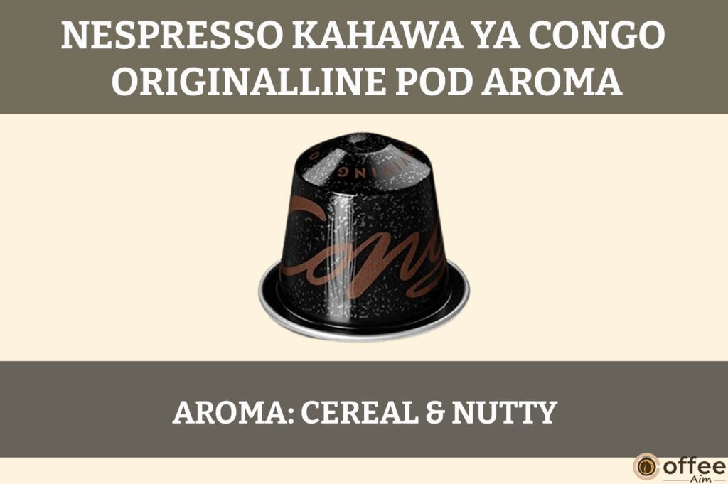 The aroma of Kahawa Ya Congo Nespresso Pod offers rich, earthy notes, a hint of cocoa, and a subtle fruity undertone.