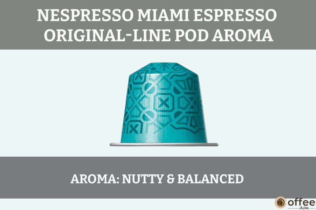 The aroma of the Nespresso Miami Espresso OriginalLine Pod is rich, invigorating, and reminiscent of a vibrant Miami morning.